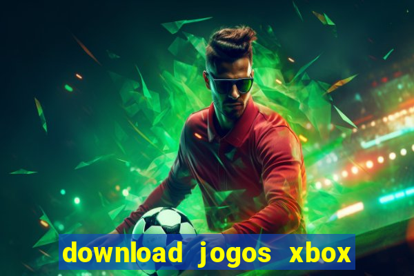 download jogos xbox 360 xex